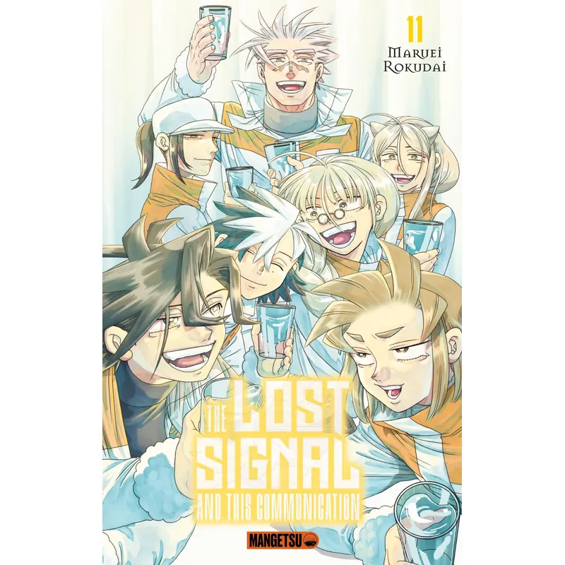 The Lost Signal & This Communication - Tome 11
