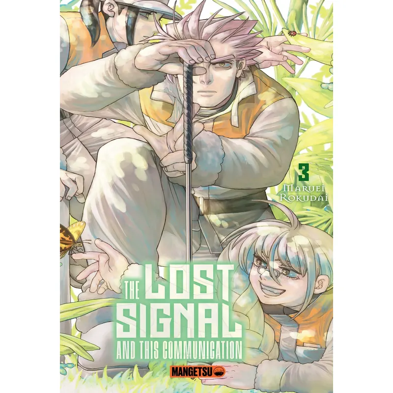 The Lost Signal & This Communication - Tome 3
