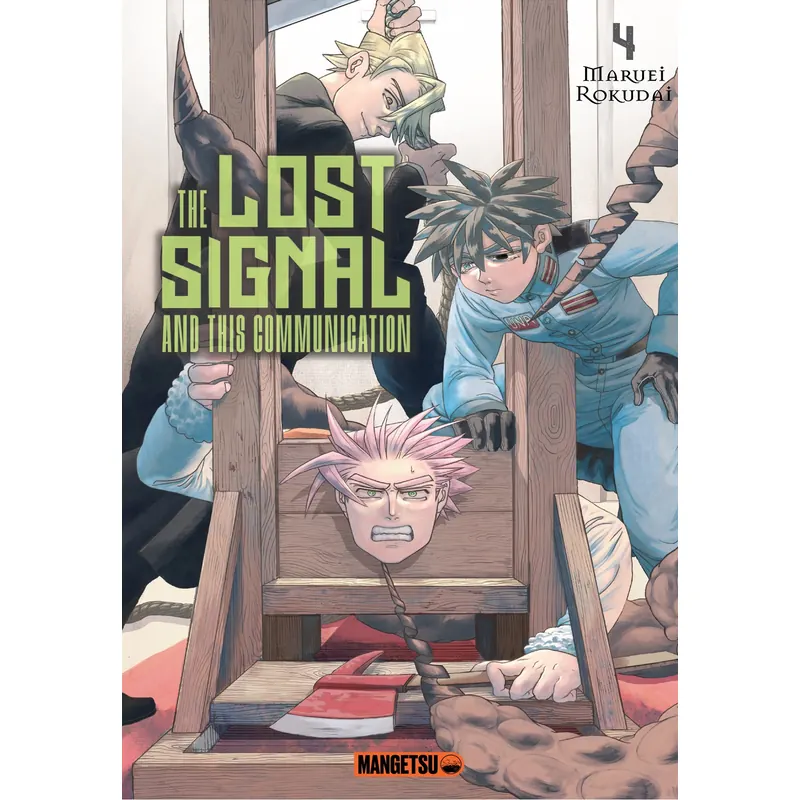 The Lost Signal & This Communication - Tome 4