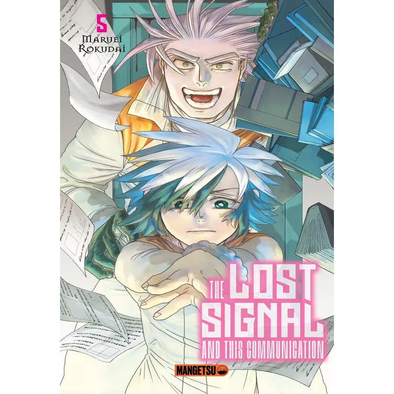 The Lost Signal & This Communication - Tome 5