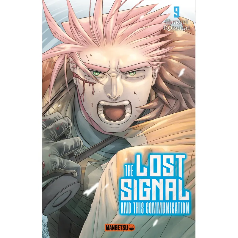 The Lost Signal & This Communication - Tome 9