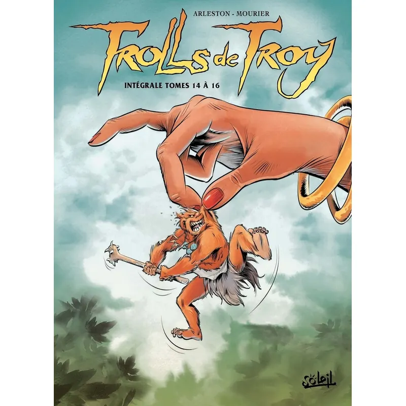 Trolls de Troy - Intégrale Tomes 14 à 16