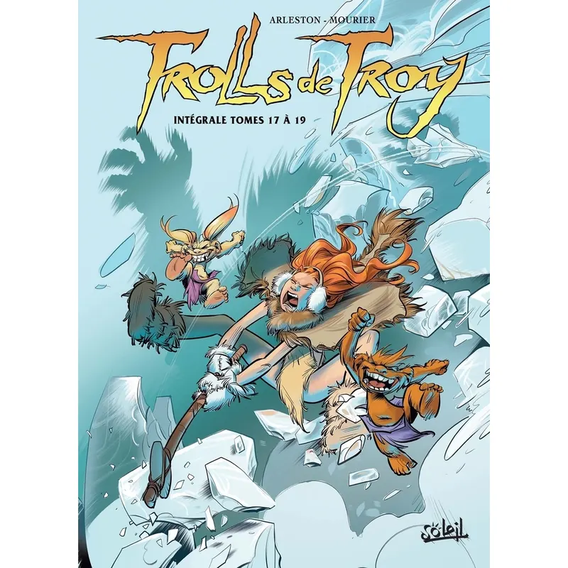 Trolls de Troy - Intégrale Tomes 17 à 19