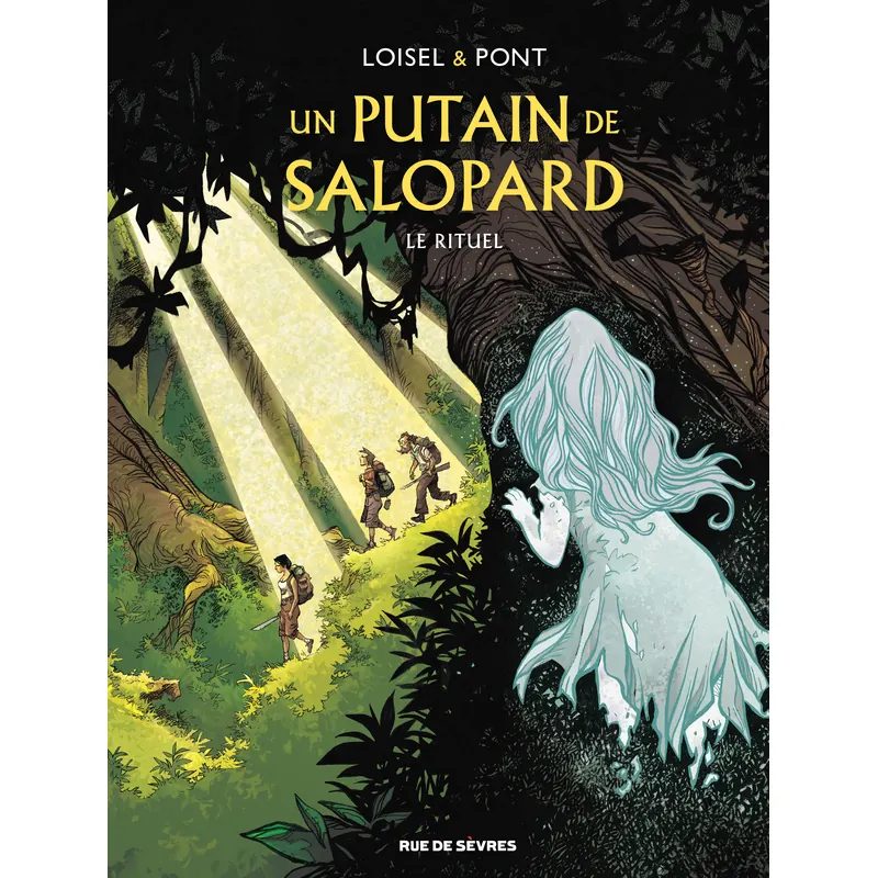 Un putain de salopard - Tome 4 : Le Rituel