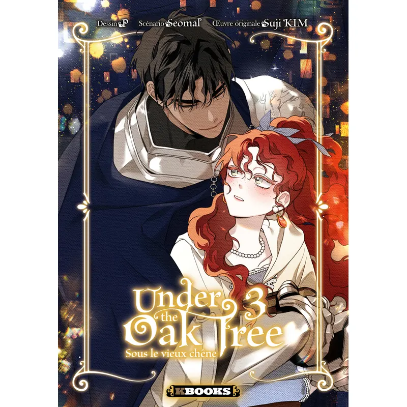 Under the Oak Tree - Tome 3