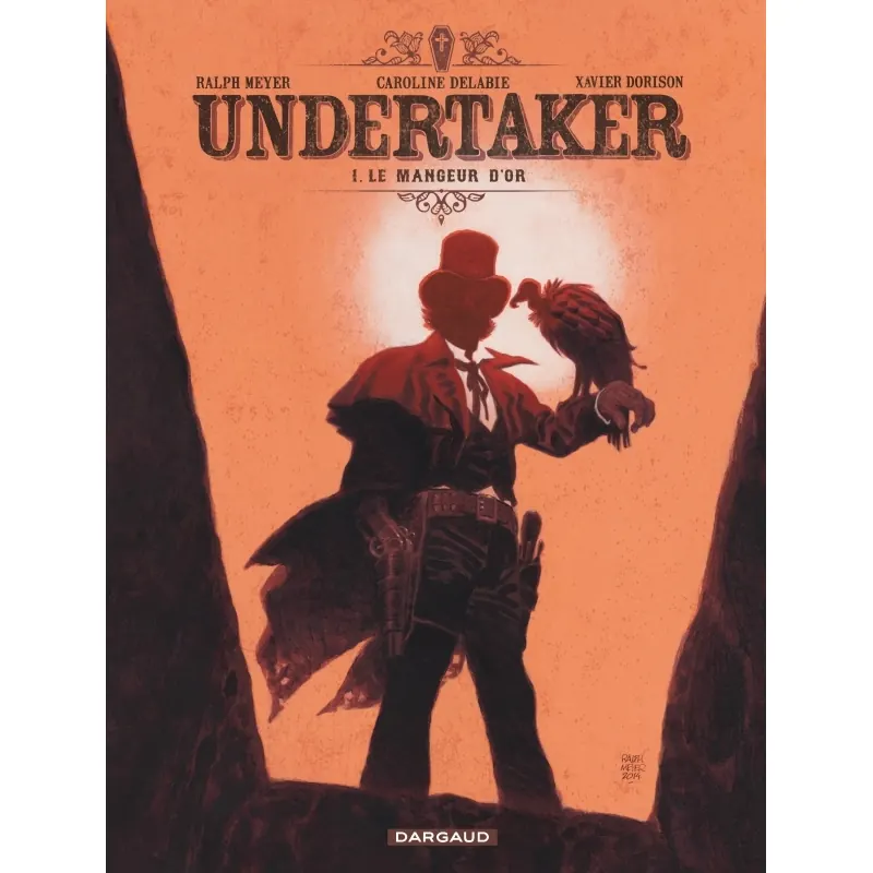 Undertaker - Tome 1 : Le Mangeur d'or