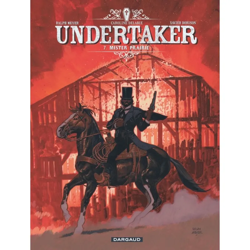 Undertaker - Tome 7 : Mister Prairie