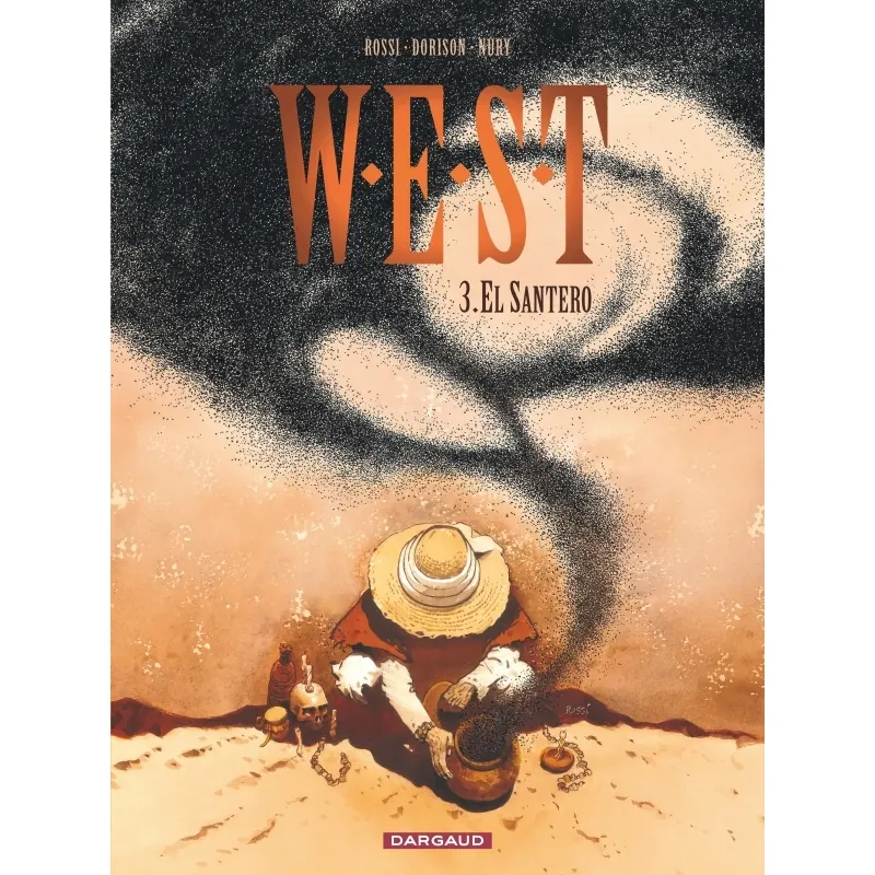 W.E.S.T. - Tome 3 : El Santero