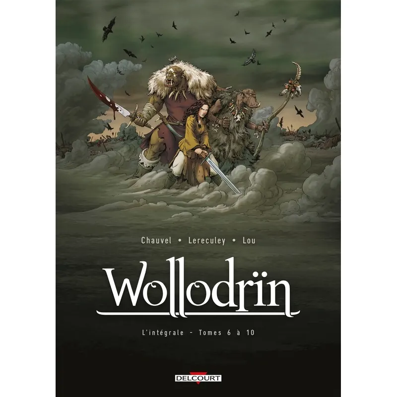 Wollodrïn - Intégrale Tomes 6 à 10