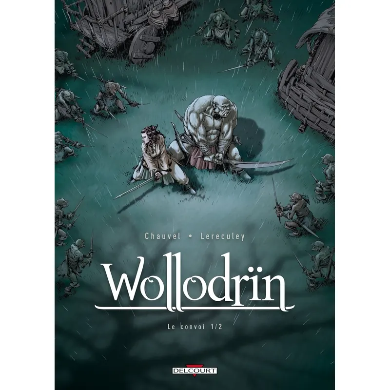 Wollodrïn - Tome 3 : Le Convoi 1/2
