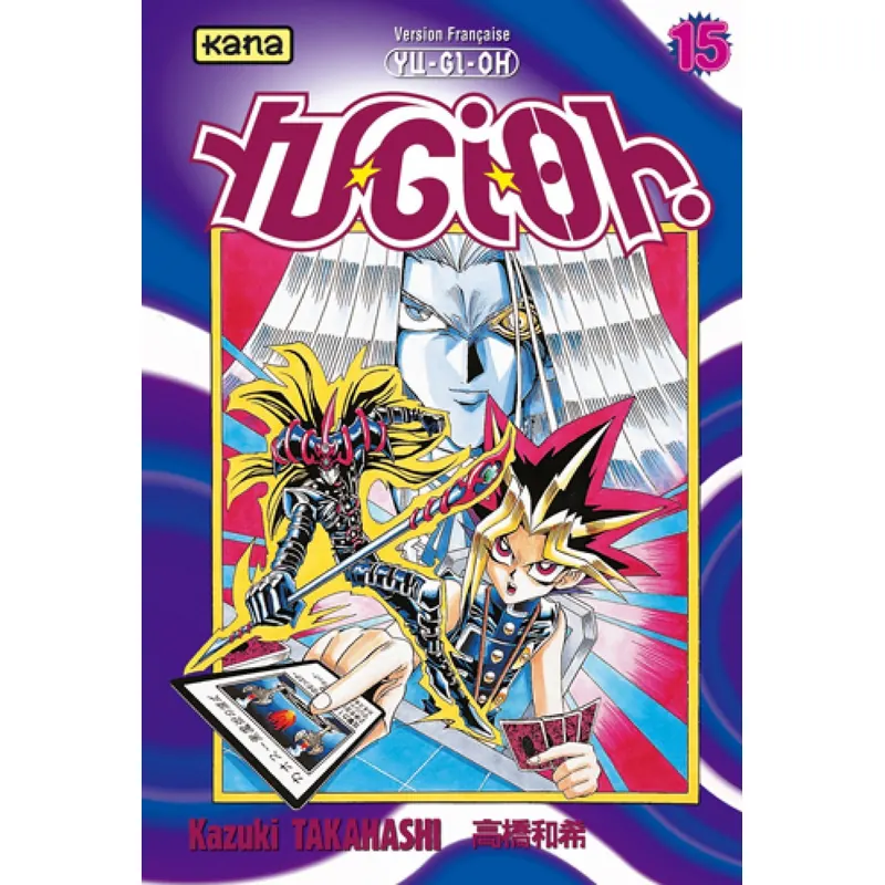 Yu-Gi-Oh! - Tome 15